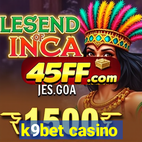 k9bet casino